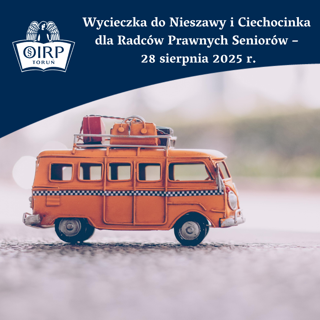 Wycieczka do Nieszawy i Ciechocinka dla Radców Prawnych Seniorów – 28 sierpnia 2025 r.