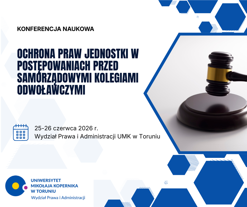 Ogólnopolska Konferencja Naukowa „Ochrona praw jednostki w postępowaniach przed Samorządowymi Kolegiami Odwoławczymi”