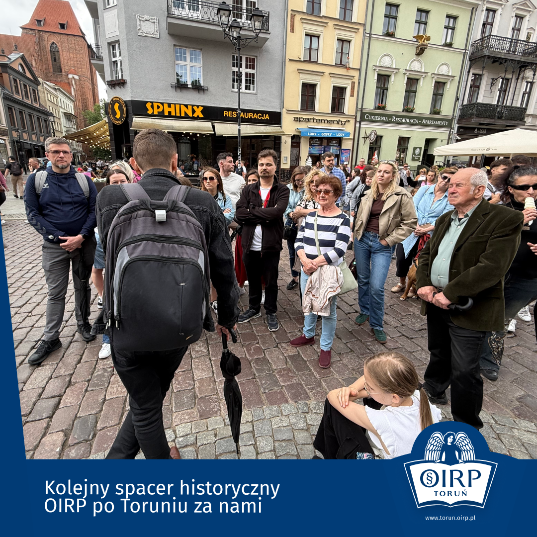 Kolejny spacer historyczny OIRP po Toruniu za nami